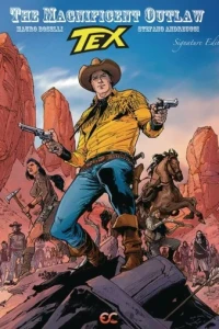 Tex: The Magnificent Outlaw