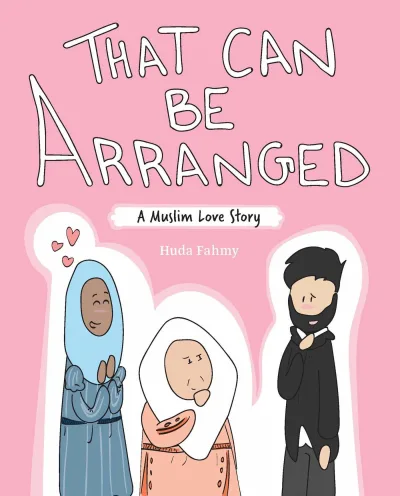 That Can Be Arranged: A Muslim Love Story (Trade Paperback, 2020) - Series 