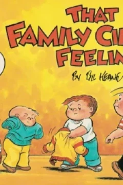 That Family Circus Feeling