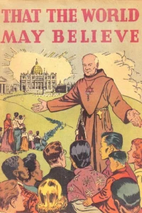 That the World May Believe