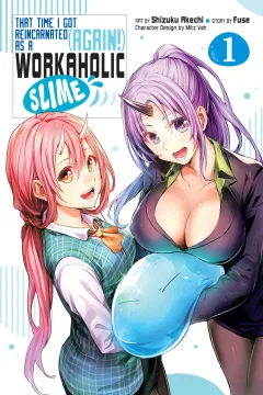 That Time I Got Reincarnated (Again!) as a Workaholic Slime