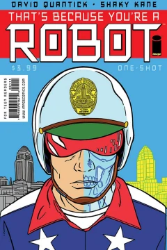 That's Because You're A Robot