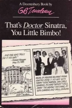 That's Doctor Sinatra, You Little Bimbo!
