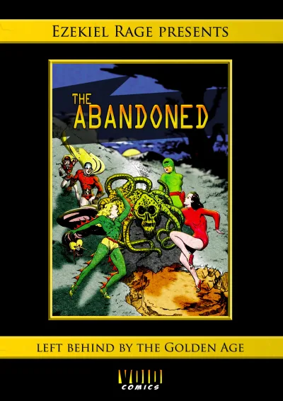 The Abandoned: Left Behind By the Golden Age (2019) - Series 