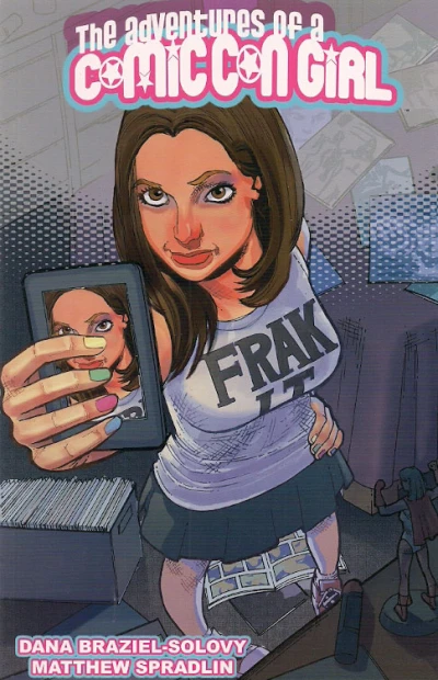 The Adventures of a Comic Con Girl (Trade Paperback, 2013) - Series 