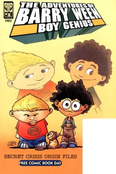 The Adventures of Barry Ween, Boy Genius: Secret Crisis Origin Files