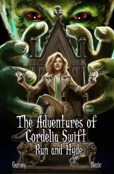 The Adventures of Cordelia Swift: Run and Hyde (2019) - Series 