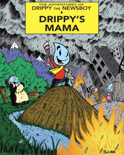 The Adventures of Drippy the Newsboy (2015) - Series 