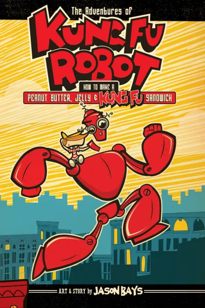 The Adventures of Kung Fu Robot (2017) - Series 