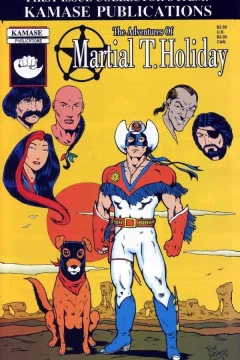 The Adventures of Martial T. Holiday