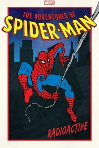 The Adventures of Spider-Man: Radioactive
