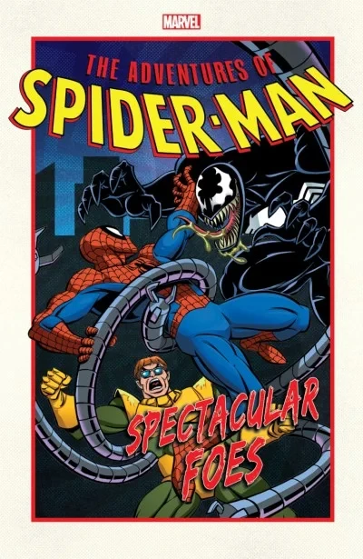 The Adventures of Spider-Man: Spectacular Foes (Trade Paperback, 2019) - Series 