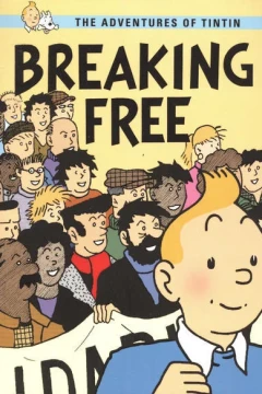 The Adventures of Tintin: Breaking Free