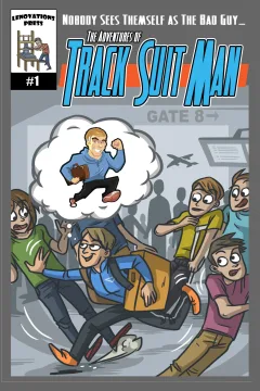 The Adventures of Track Suit Man