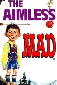 The Aimless Mad
