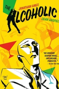 The Alcoholic (10th Anniversary Expanded Edition)