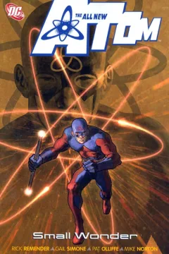 The All New Atom: Small Wonder