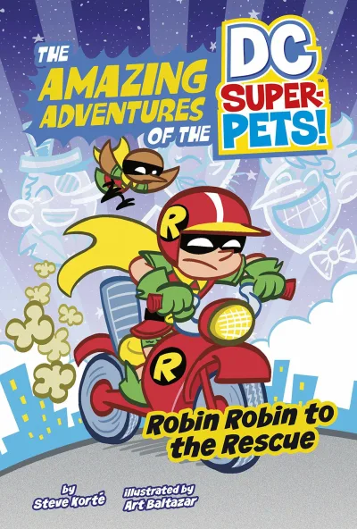 The Amazing Adventures of the DC Super-Pets: Robin Robin to the Rescue (2021) - Series 