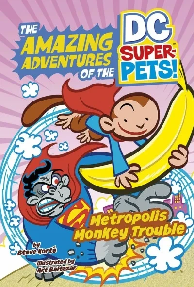 The Amazing Adventures of the DC Super-Pets: Metropolis Monkey Trouble (2021) - Series 