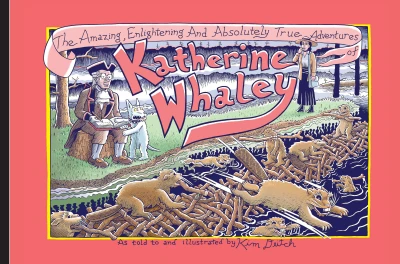 The Amazing, Enlightening And Absolutely True Adventures of Katherine Whaley (Hardcover, 2013) - Series 