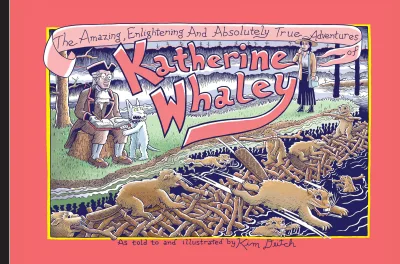 The Amazing, Enlightening And Absolutely True Adventures of Katherine Whaley (Hardcover, 2013) - Series 