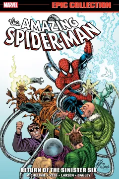 The Amazing Spider-Man Epic Collection: Return of the Sinister Six