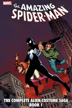 The Amazing Spider-Man: The Complete Alien Costume Saga