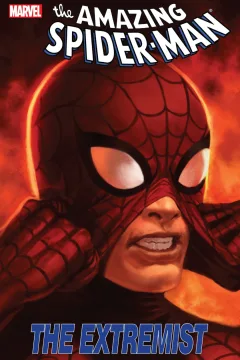 The Amazing Spider-Man: The Extremist