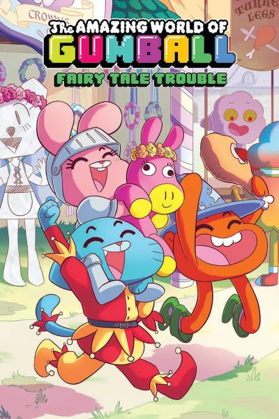 The Amazing World of Gumball: Fairy Tale Trouble (2015) - Series 