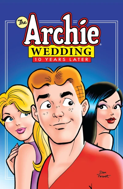 The Archie Wedding: 10 Years Later (2020) - Series 