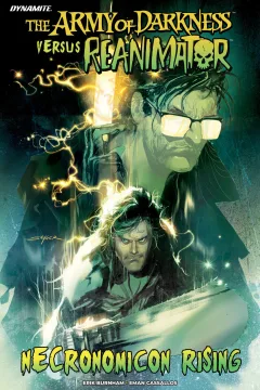The Army of Darkness vs. Reanimator: Necronomicon Rising