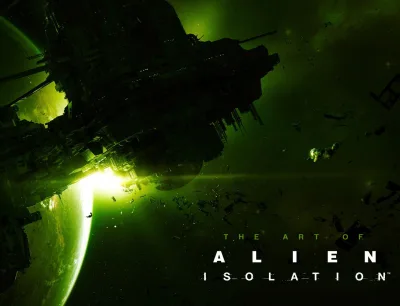 The Art of Alien: Isolation (2014) - Series 