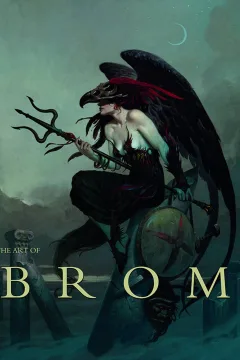 The Art of Brom: Publisher Edition