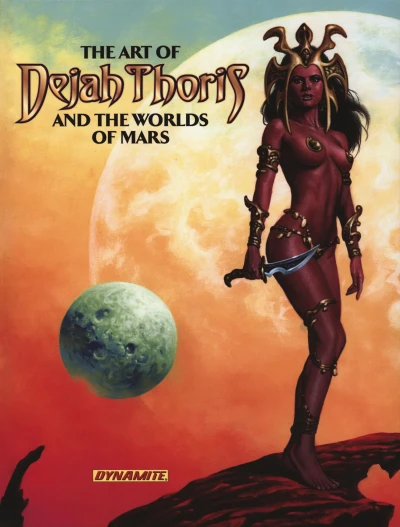 The Art of Dejah Thoris and the Worlds of Mars (2013) - Series 