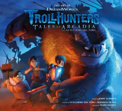 The Art of DreamWorks Trollhunters: Tales of Arcadia (2019) - Series 