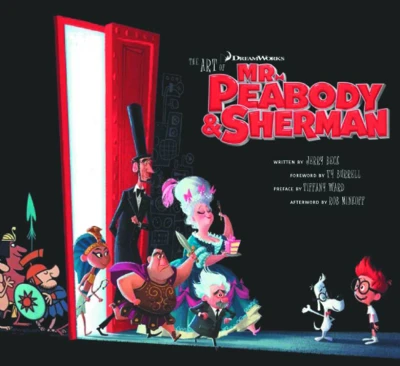 The Art of Mr. Peabody & Sherman (2014) - Series 