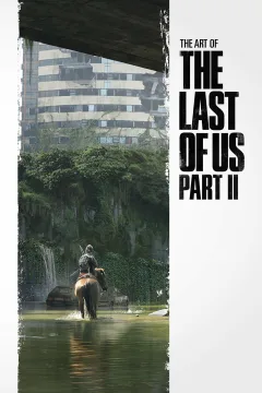 The Art of the Last of Us Part II