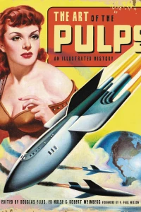 The Art of the Pulps: An Illustrated History