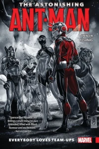 The Astonishing Ant-Man: Everybody Loves Team-Ups