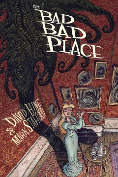 The Bad Bad Place
