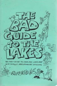 The Bad Guide to the Lakes