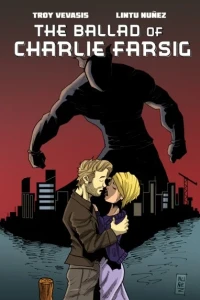 The Ballad of Charlie Farsig
