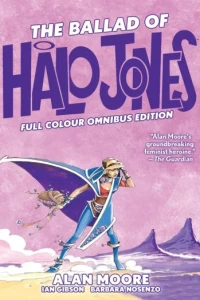 The Ballad of Halo Jones: Full Colour Omnibus Edition