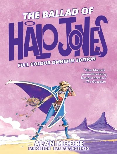 The Ballad of Halo Jones: Full Colour Omnibus Edition (Omnibus, 2023) - Series 