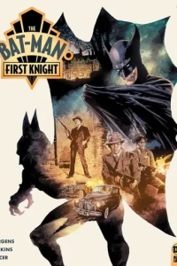 The Bat-Man: First Knight
