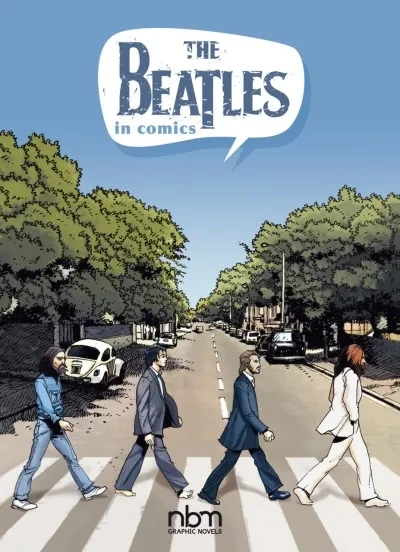The Beatles in Comics! (Hardcover, 2018) - Series 