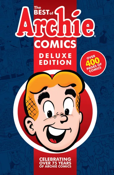 The Best of Archie Comics Deluxe Edition (2016) - Series 