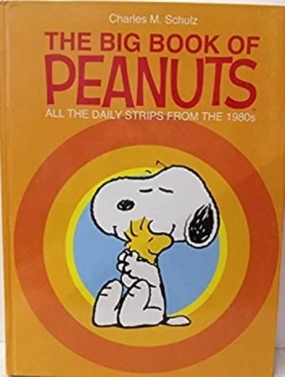 The Big Book of Peanuts: All the Daily Strips from the 1980s (Hardcover, 2014) - Series 