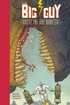 The Big Guy and Rusty the Boy Robot