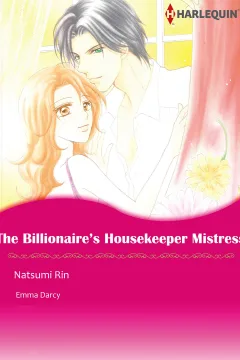 The Billionaire's Housekeeper Mistress